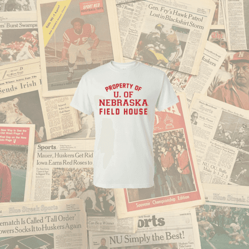 Property of University of Nebraska Field House T-Shirt